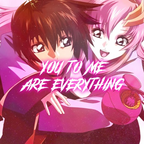 You to Me Are Everything (Nightcore)