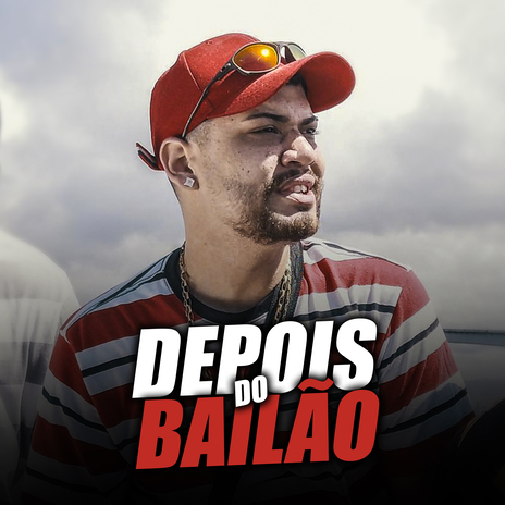 Depois do Bailão | Boomplay Music