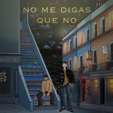 No Me Digas Que No ft. Nithos | Boomplay Music
