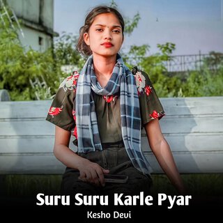 Suru Suru Karle Pyar