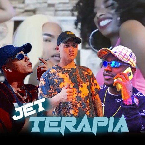 JET TERAPIA ft. PRICE DUH & MC GH DA CT | Boomplay Music