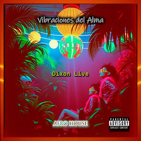 Afro House (The night is ours It's time Dixonlive369)