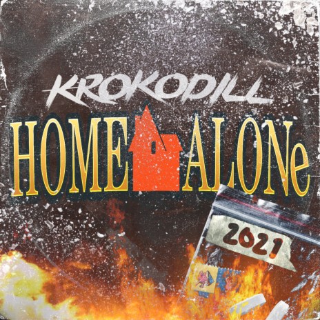 Home Alone 2021 | Boomplay Music