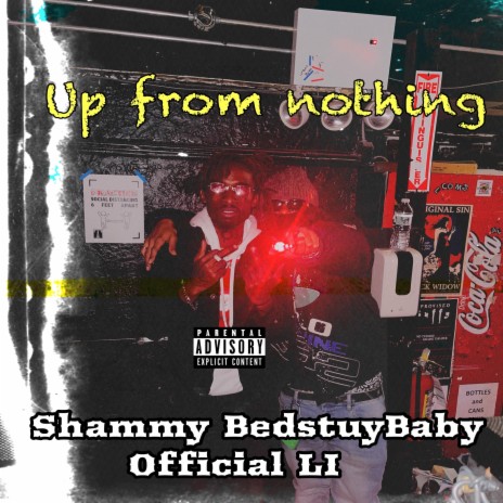 Up From Nothing ft. Official LI | Boomplay Music