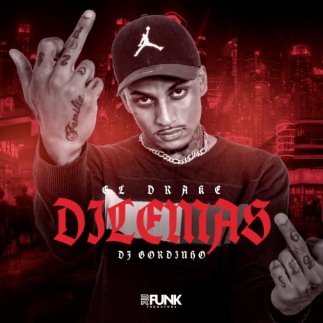 Dilemas ft. DJ Gordinho | Boomplay Music