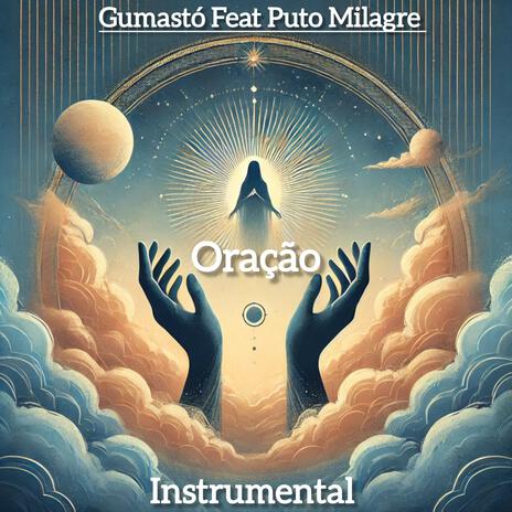 Oração (Instrumental) ft. Gumastó, Puto Milagre & Delvio Beatz