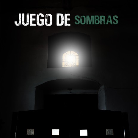 JUEGO DE SOMBRAS | Boomplay Music