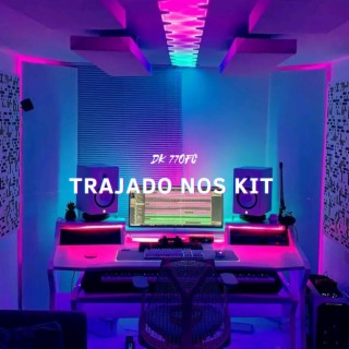 TRAJADO NOS KIT