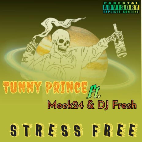 Stress Free ft. Meek24 & DJ Fresh | Boomplay Music