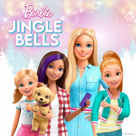 Barbie: Jingle Bells ft. Mattel | Boomplay Music