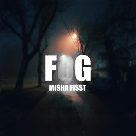 Fog | Boomplay Music