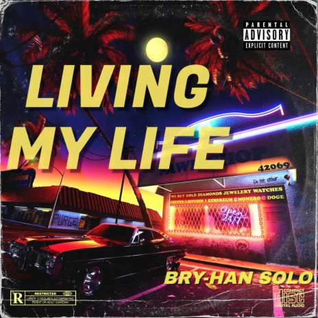 Living My Life | Boomplay Music