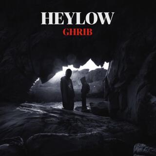 HEYLOW (GHRIB)