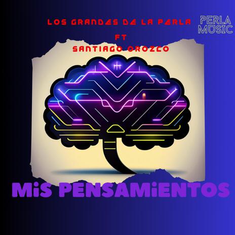 Mis Pensamientos | Boomplay Music