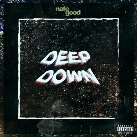 Deep Down | Boomplay Music