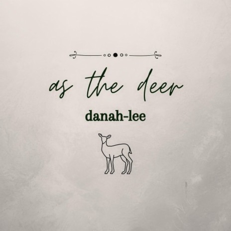 As the Deer | Boomplay Music