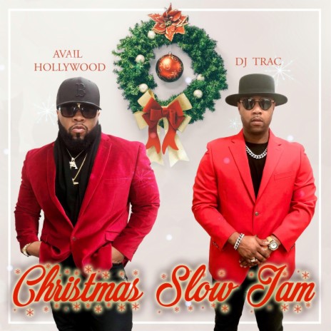 Christmas Slow Jam ft. DJ Trac | Boomplay Music