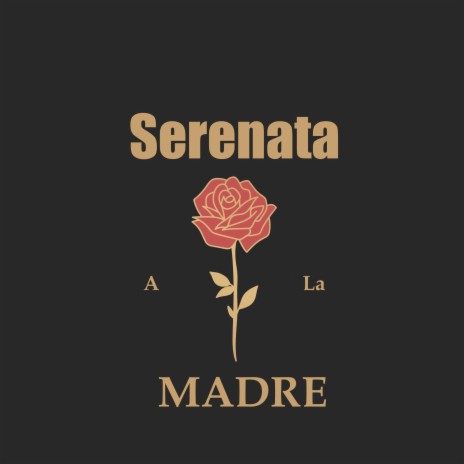 Serenata a La Madre | Boomplay Music