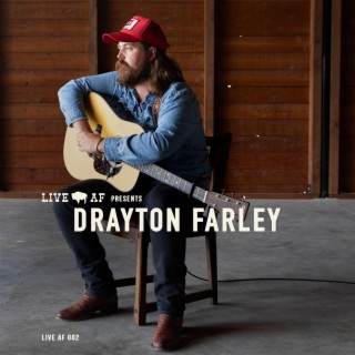 Drayton Farley Live AF Session (Live AF Version)