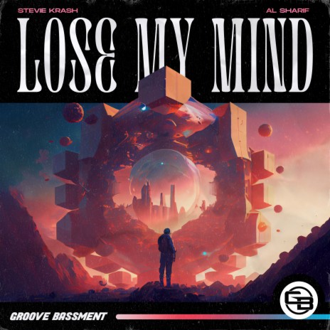 Lose My Mind ft. Al Sharif | Boomplay Music