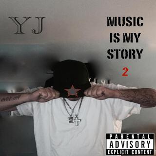 Music Is My Story 2