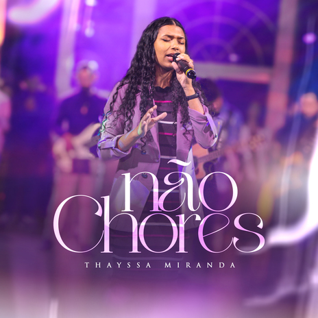 Não Chores | Boomplay Music