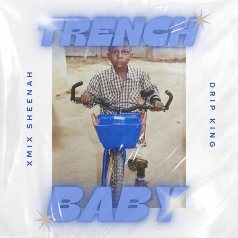 TRENCH BABY ft. DripKing | Boomplay Music