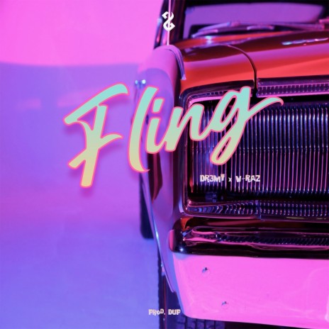 Fling ft. DR3MT | Boomplay Music