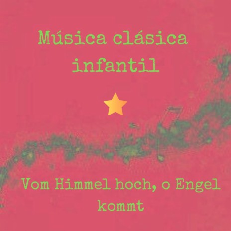 Vom Himmel hoch, o Engel kommt | Boomplay Music