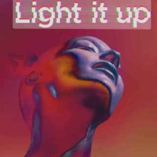 Light it up (Radio Edit)