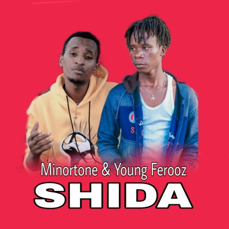 Shida ft. Young Ferooz | Boomplay Music