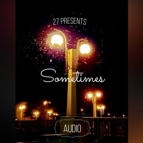Sometimes [trash audio]