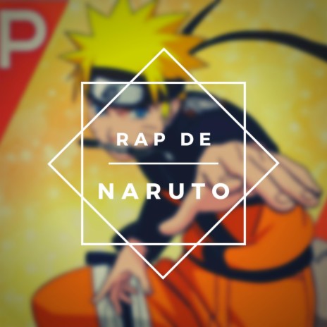 Rap de Naruto | Boomplay Music