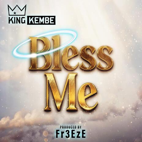 Bless Me | Boomplay Music