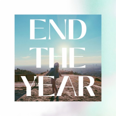 End the Year | Boomplay Music