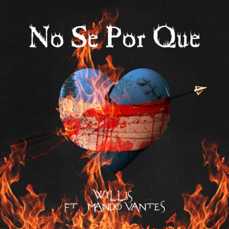 No Se Por Que ft. Mando Vantes | Boomplay Music