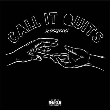 Call It Quits | Boomplay Music