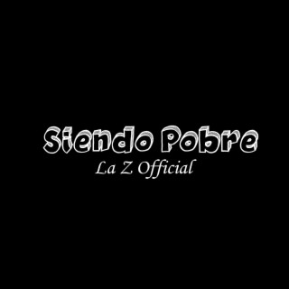 Siendo Pobre ft. Kroesebeats lyrics | Boomplay Music