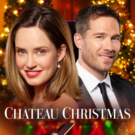 O Holy Night (From the Hallmark Channel Original Movie Chateau Christmas)