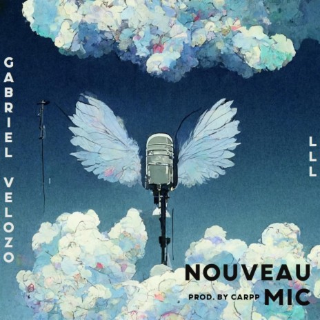 Nouveau Mic ft. LLL | Boomplay Music