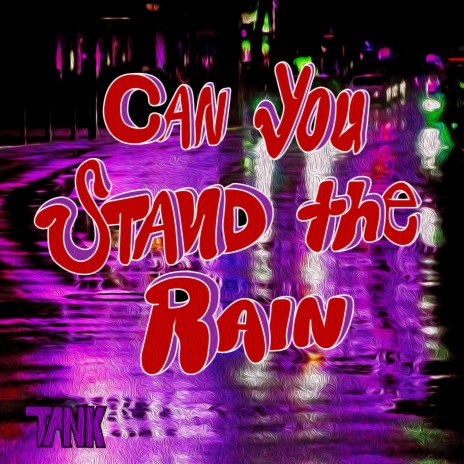 Can You Stand the Rain | Boomplay Music