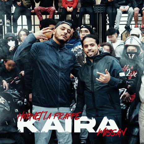 Kaira ft. Missan | Boomplay Music