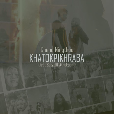 Khatokpikhraba ft. Satyajit Athokpam | Boomplay Music