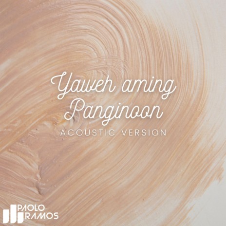 Yaweh aming Panginoon (Acoustic Version) | Boomplay Music
