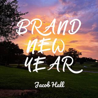 BRAND NEW YEAR