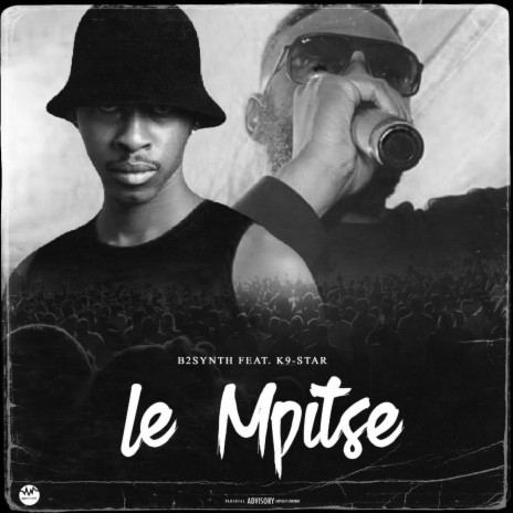 Le Mpitse ft. K9 star | Boomplay Music