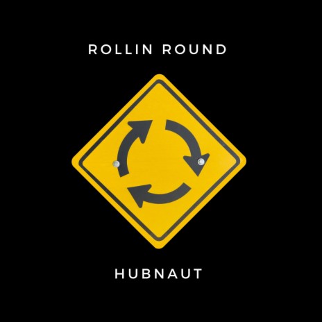ROLLIN ROUND | Boomplay Music