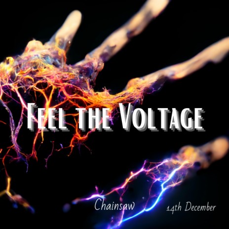 Feel the Voltage | Boomplay Music