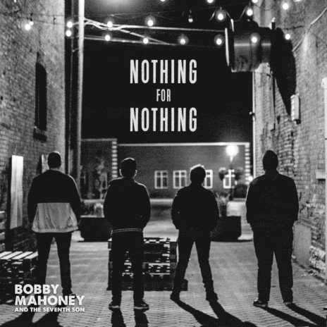 Nothing for Nothing | Boomplay Music