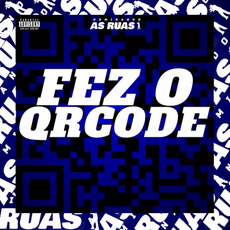 Fez o Qrcode ft. Mc Larisson & DJ 7W | Boomplay Music